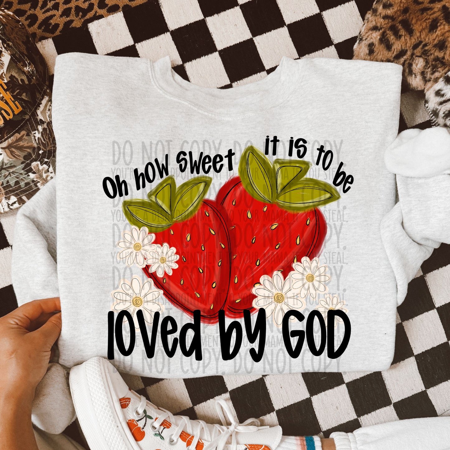 Oh How Sweet It Is To Be Loved By God DTF Transfer