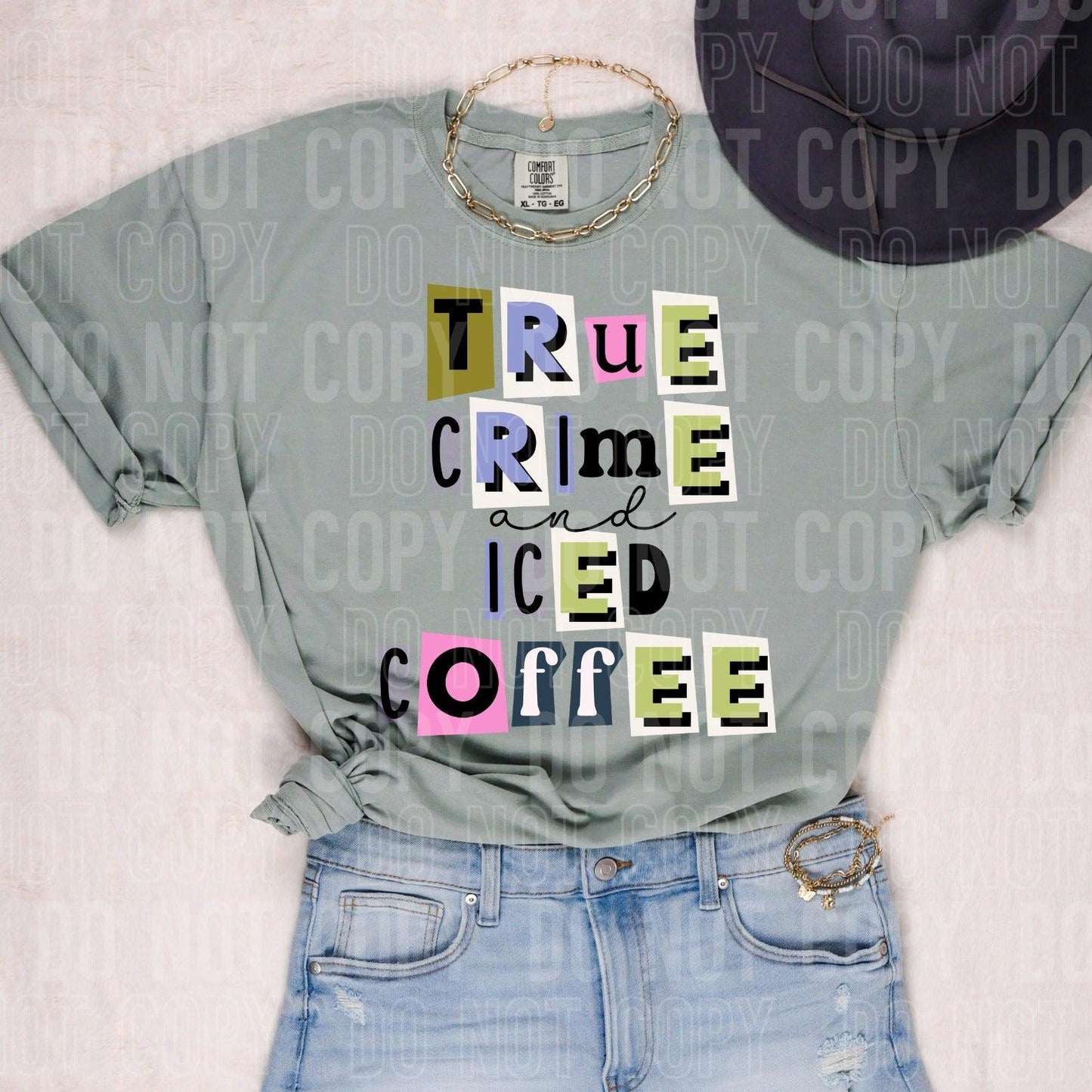 True Crime And Iced Coffee DTF Transfer