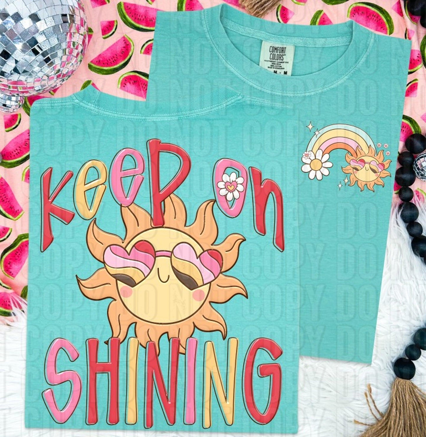 Keep On Shining DTF Transfer