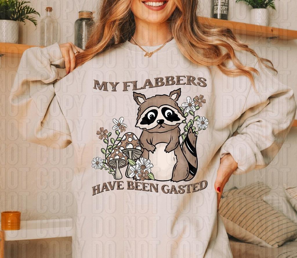 My Flabbers Have Been Gasted DTF Transfer