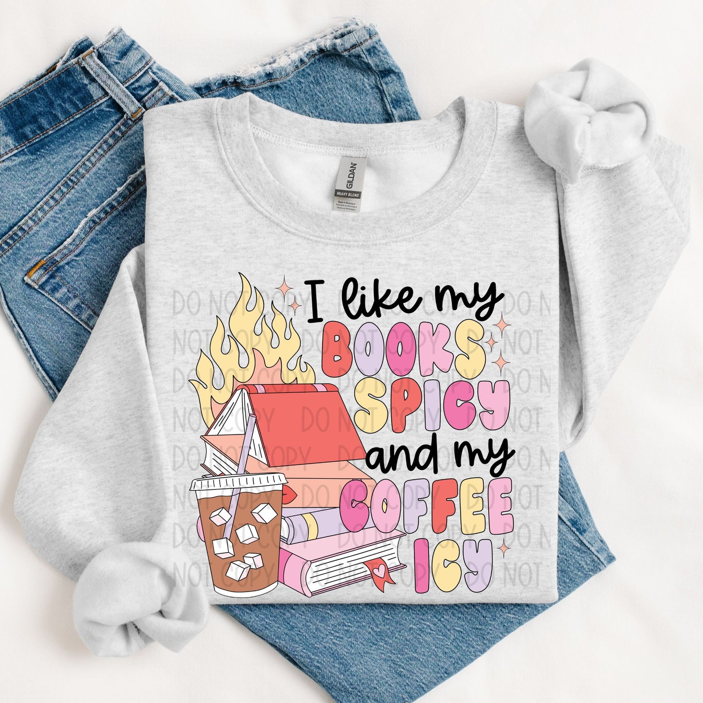 I Like My Books Spicy And My Coffee Icy DTF Transfer