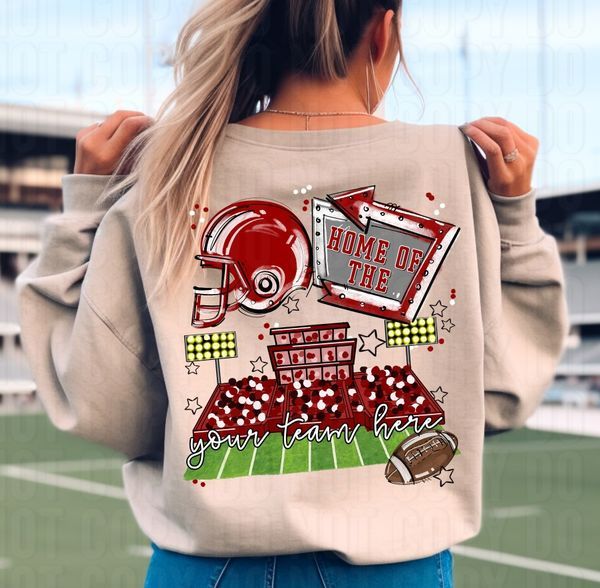 Home Of The Stadium + Pocket Open Field Custom DTF Transfer
