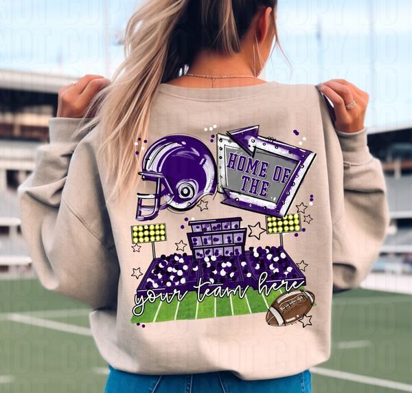 Home Of The Stadium + Pocket Open Field Custom DTF Transfer