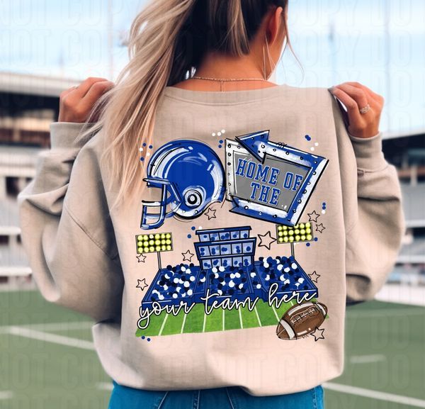 Home Of The Stadium + Pocket Open Field Custom DTF Transfer