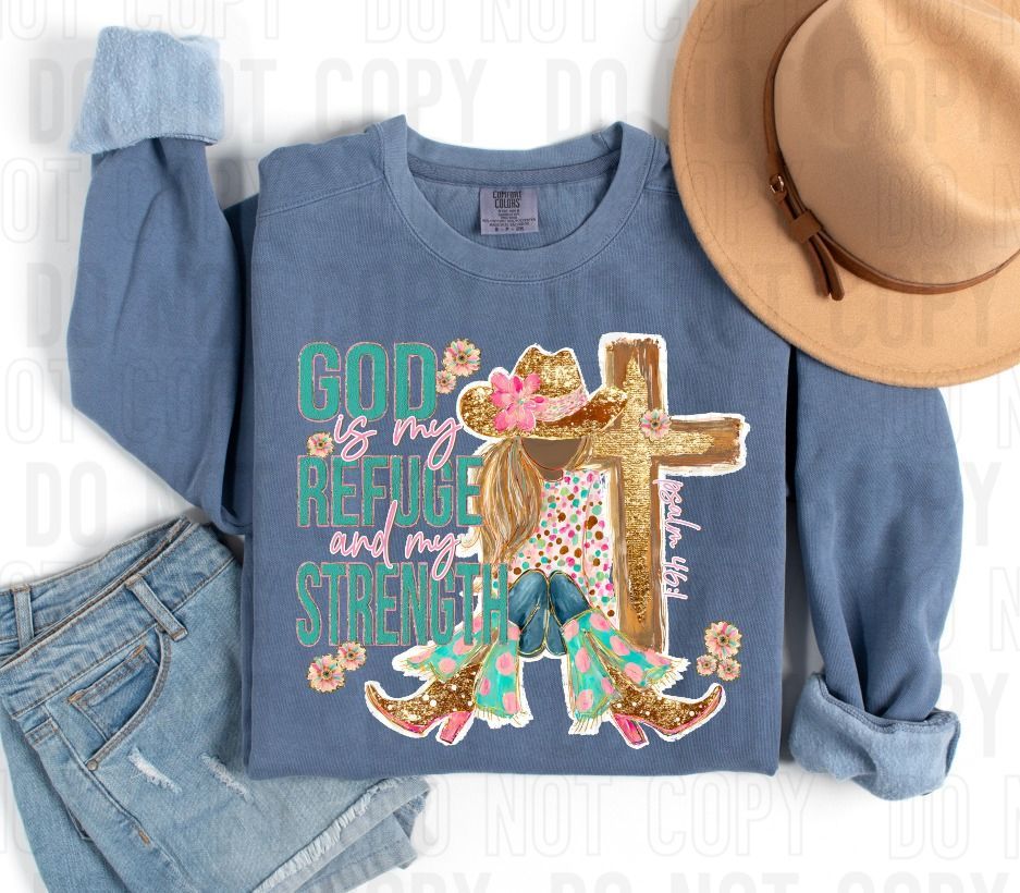 God Is My Refuge And My Strength DTF Transfer