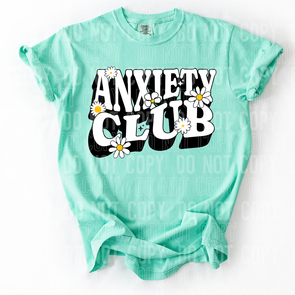 Anxiety Club DTF Transfer
