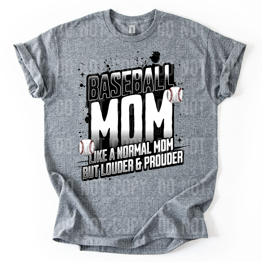 Baseball Mom Louder & Prouder DTF Transfer
