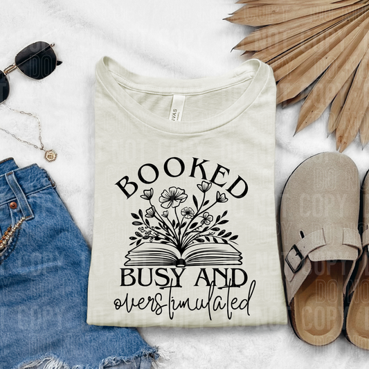 Booked Busy And Overstimulated DTF Transfer