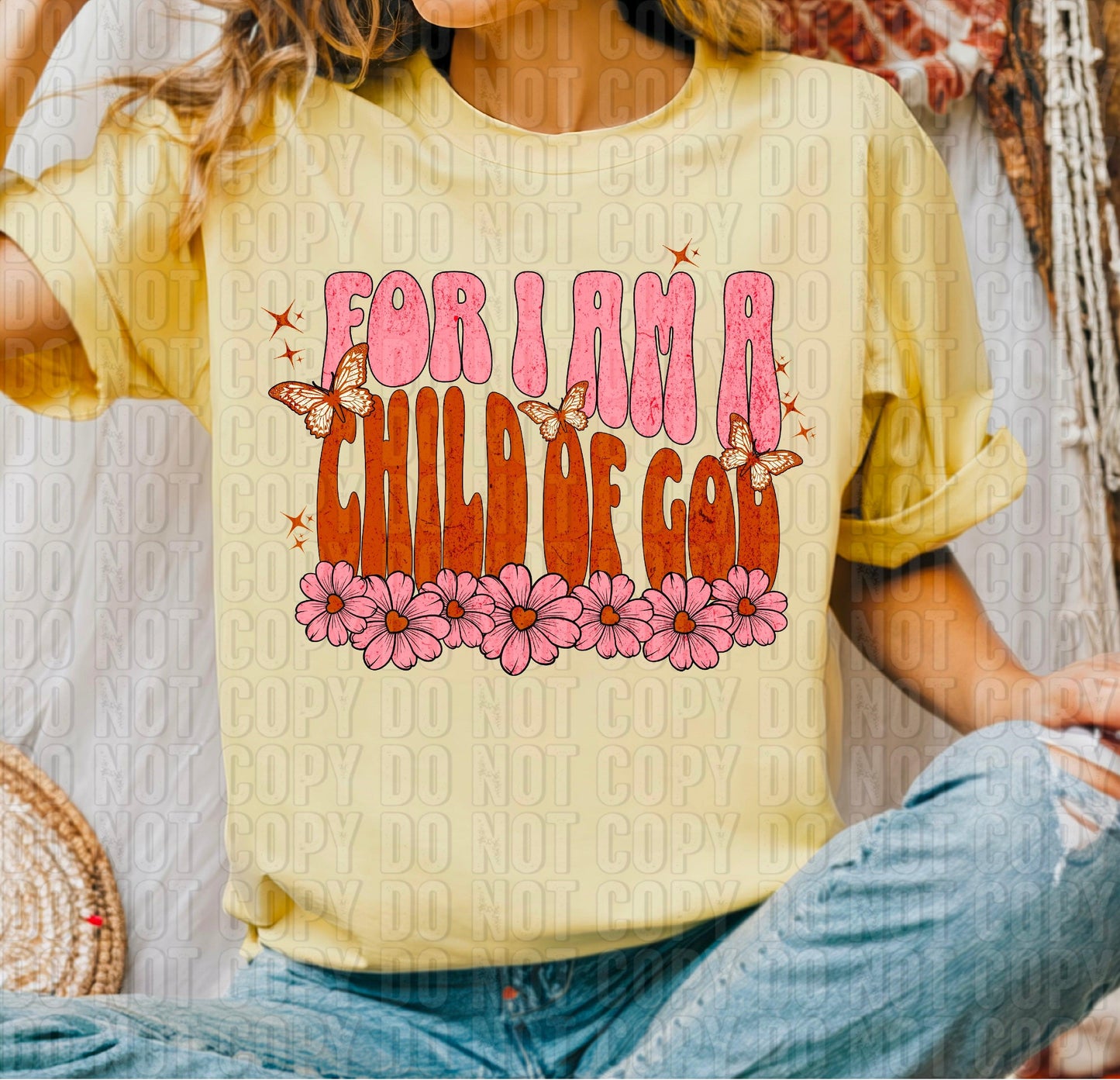 For I Am A Child Of God DTF Transfer