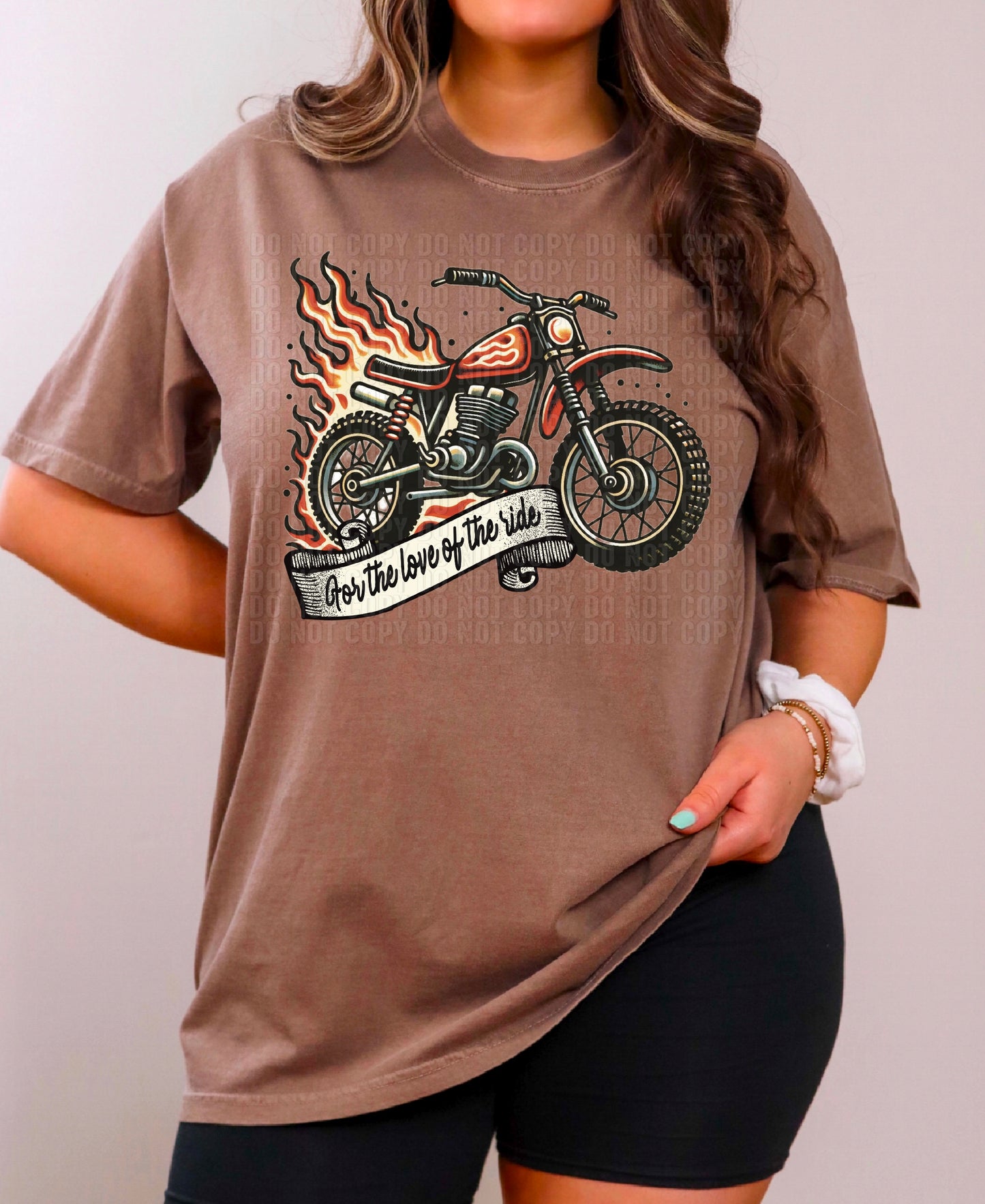 For The Love Of The Ride DTF Transfer