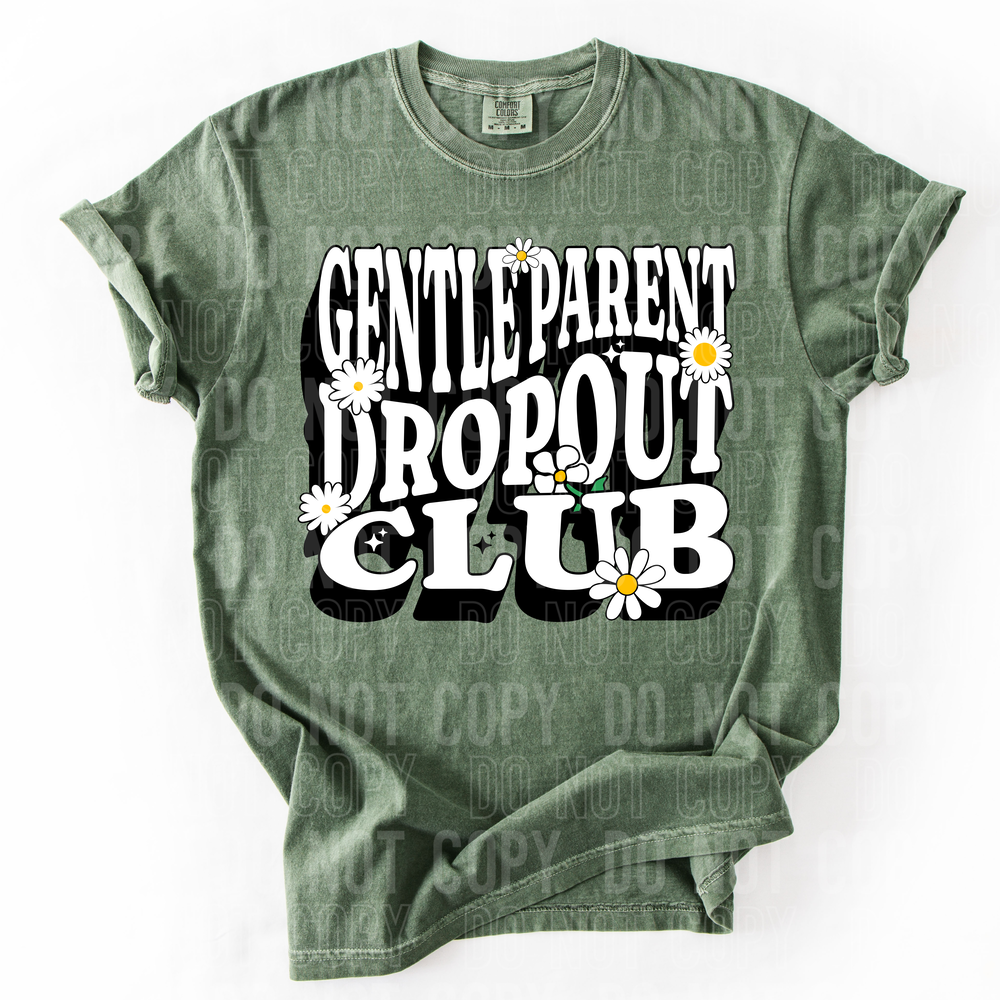 Gentle Parent Dropout Club DTF Transfer