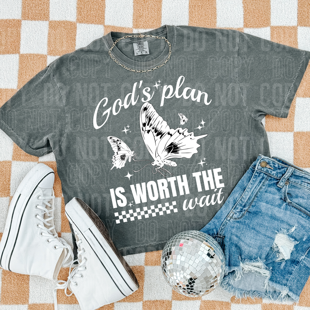 God's Plan Is Worth The Wait DTF Transfer