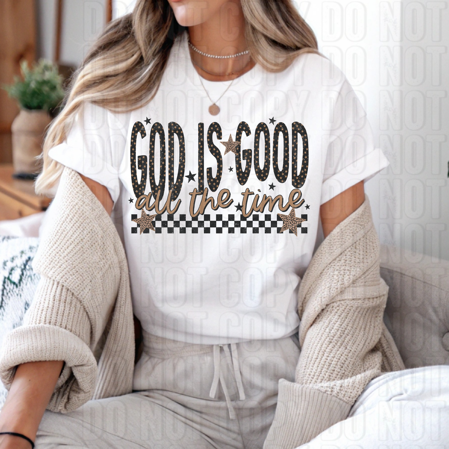 God Is Good All The Time DTF Transfer