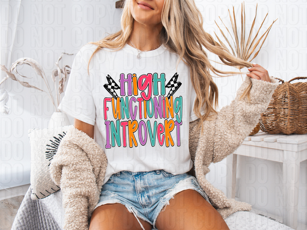 High Functioning Introvert DTF Transfer