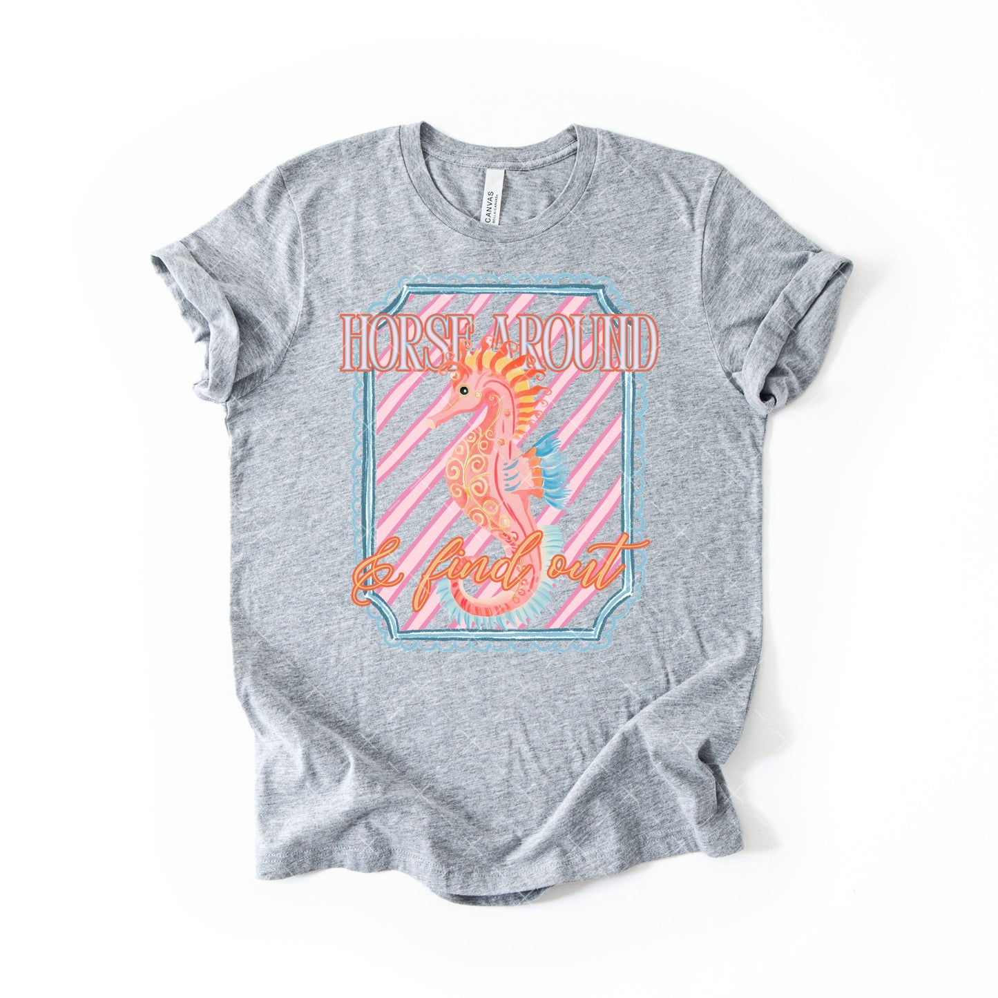 Horse Around & Find Out Seahorse DTF Transfer