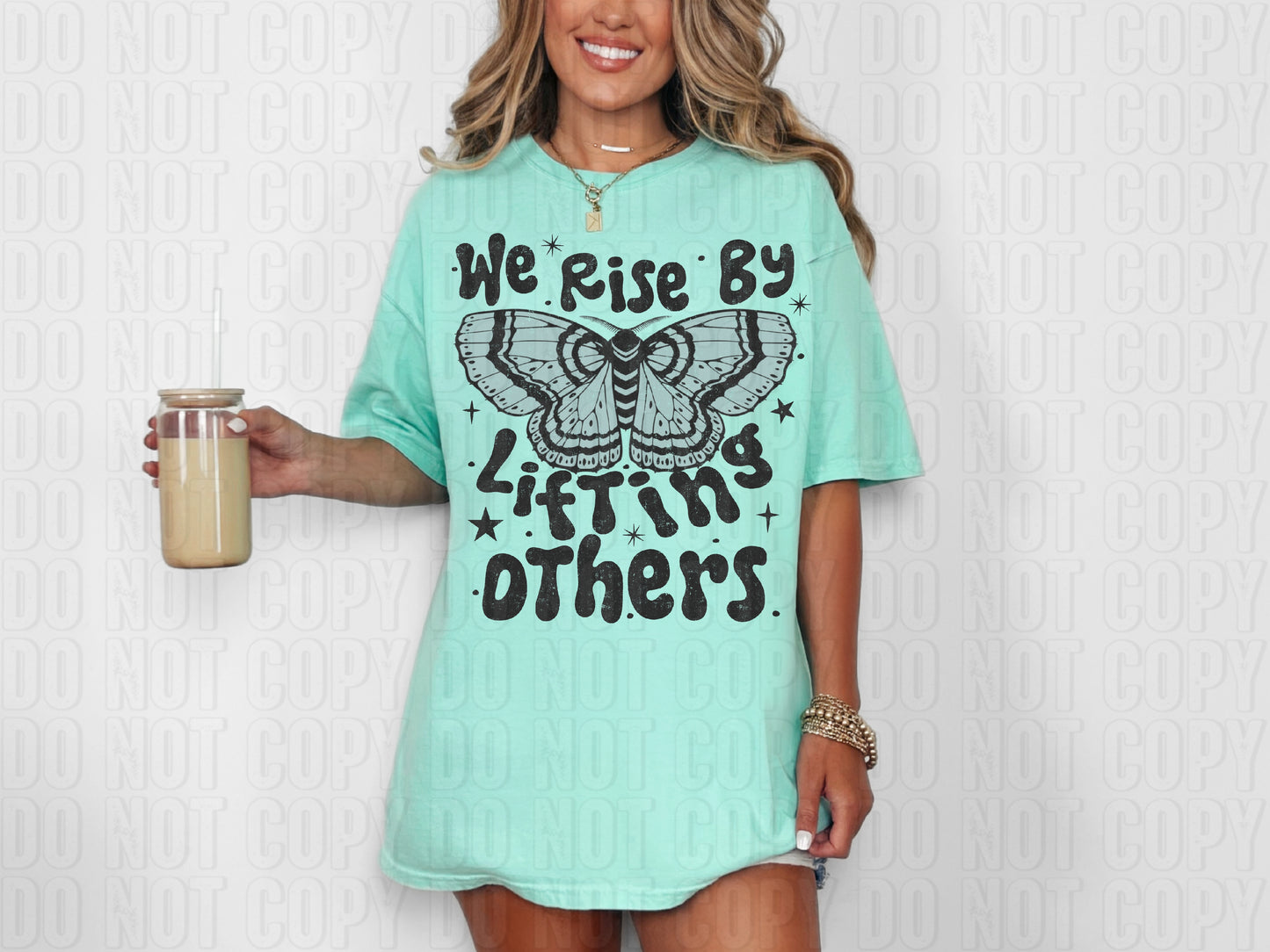 We Rise By Lifting Others DTF Transfer
