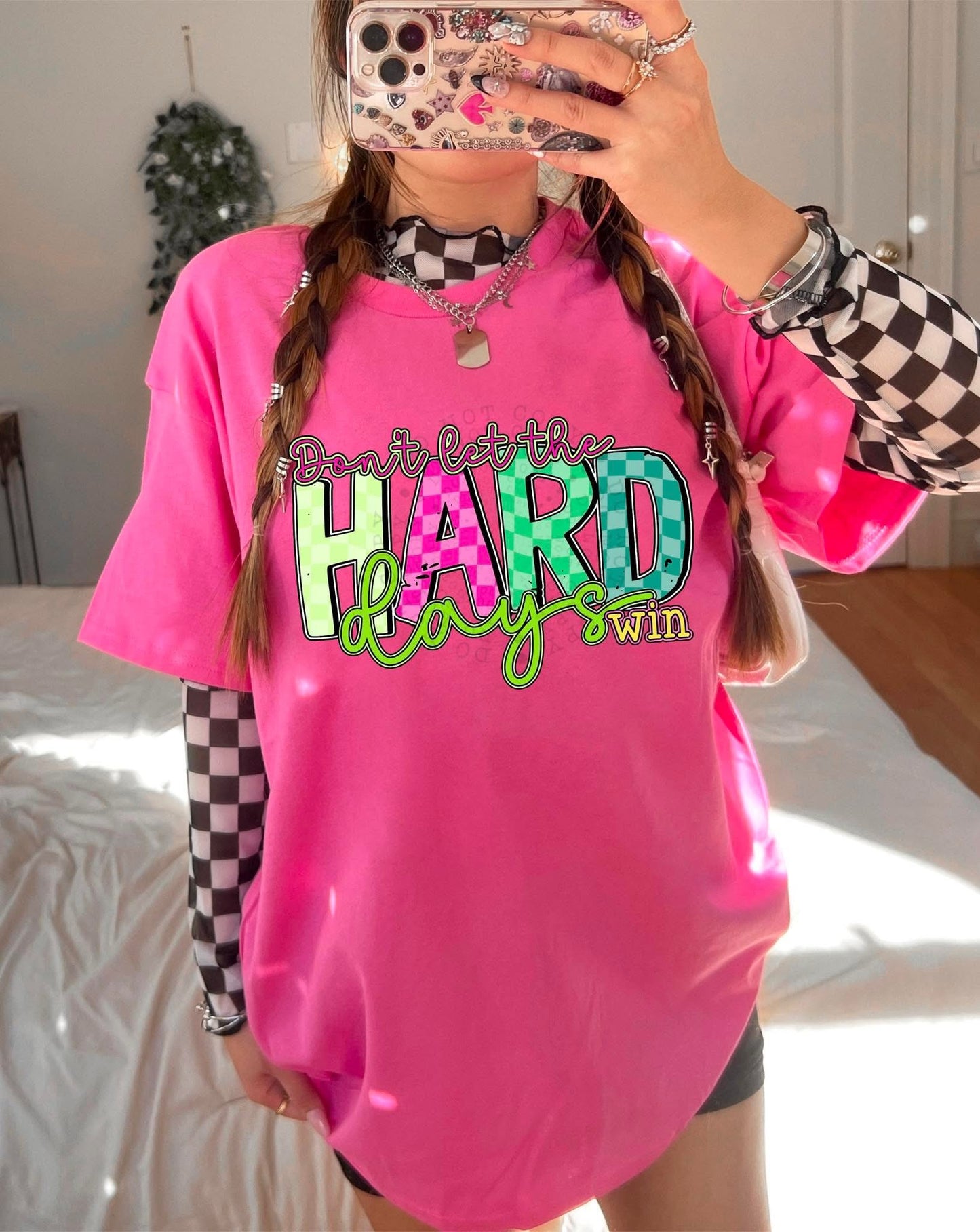 Don't Let The Hard Days Win DTF Transfer