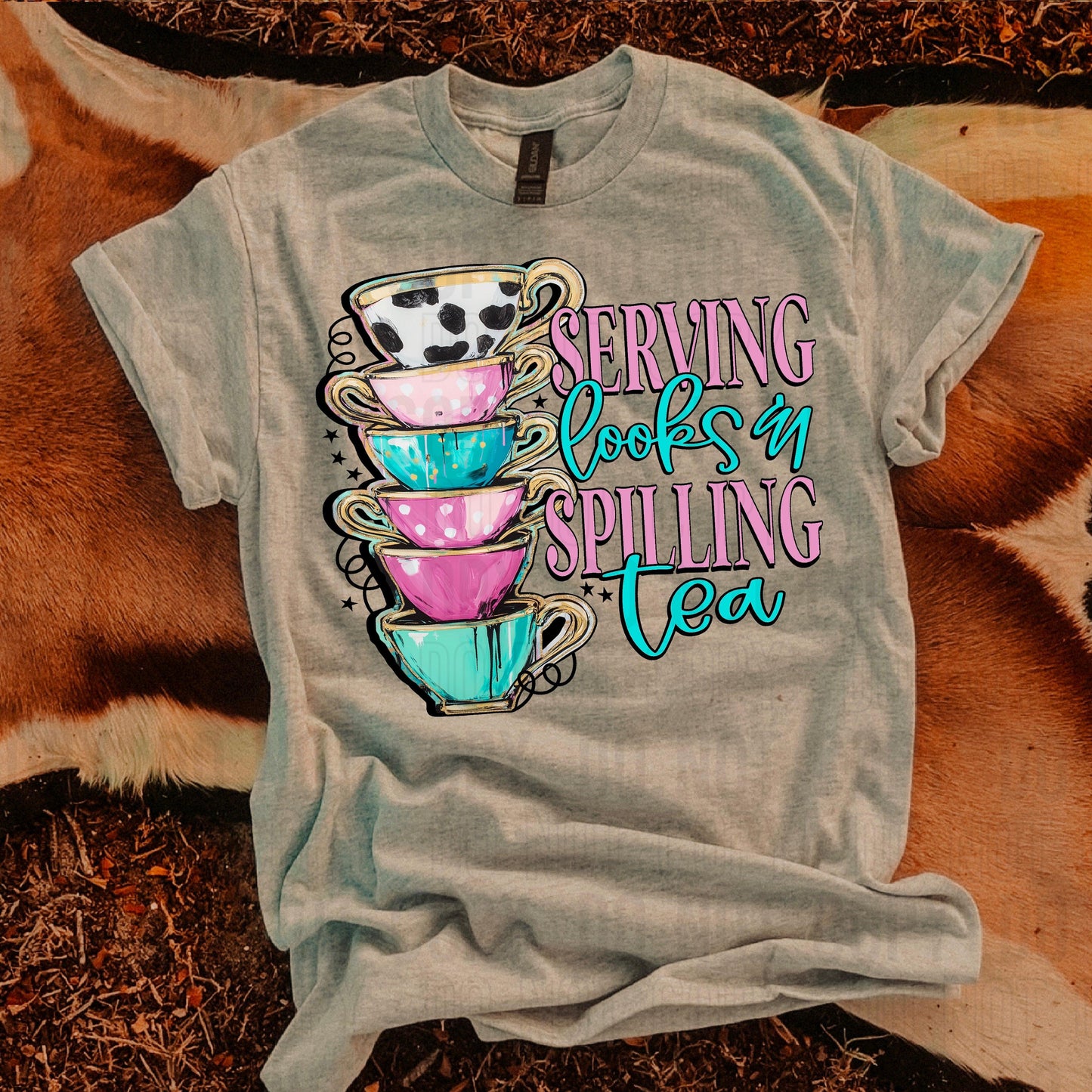 Serving Looks & Spilling Tea DTF Transfer