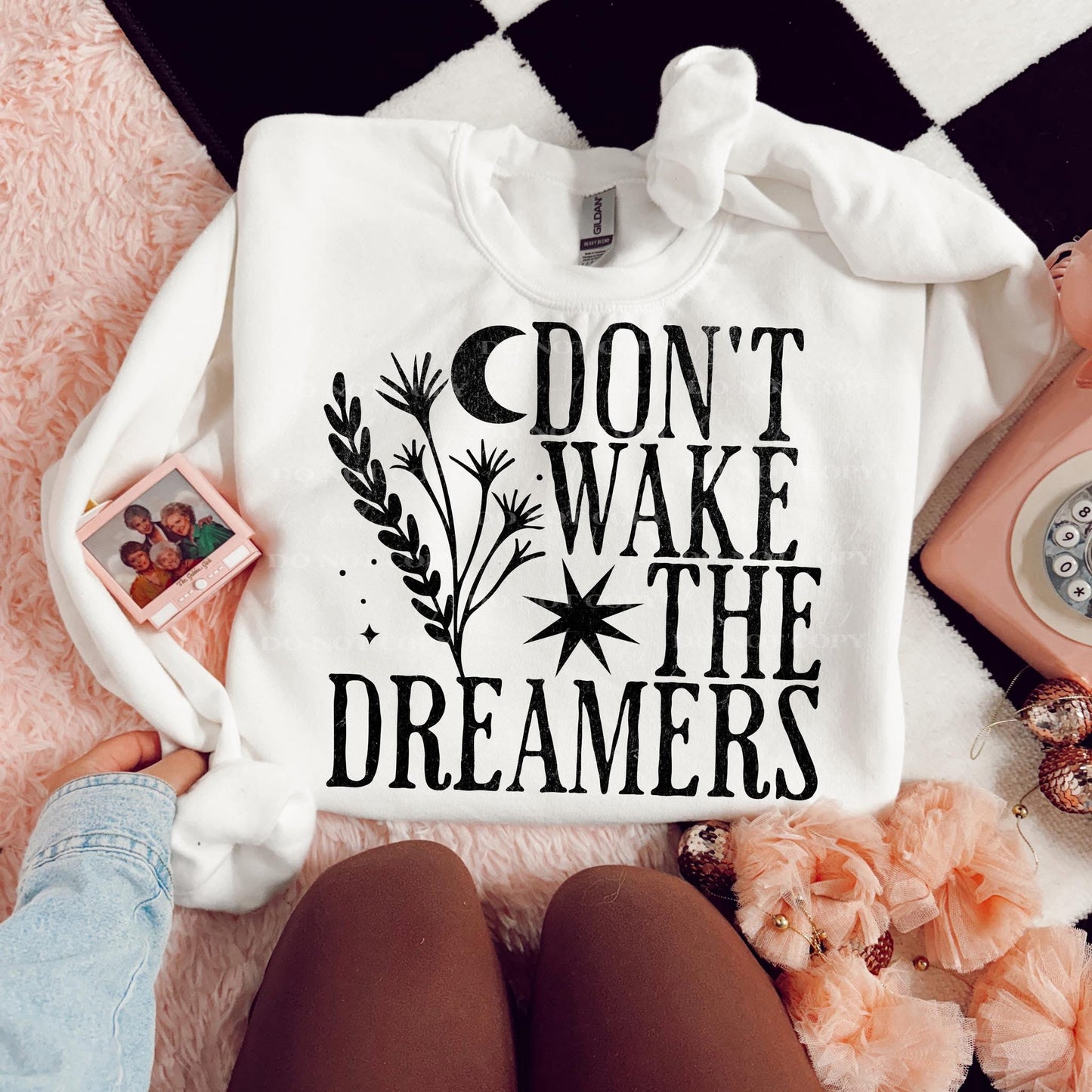 Don't Wake The Dreamers DTF Transfer
