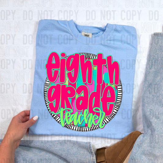 Eighth Grade Teacher Bright Circle Occupation DTF Transfer