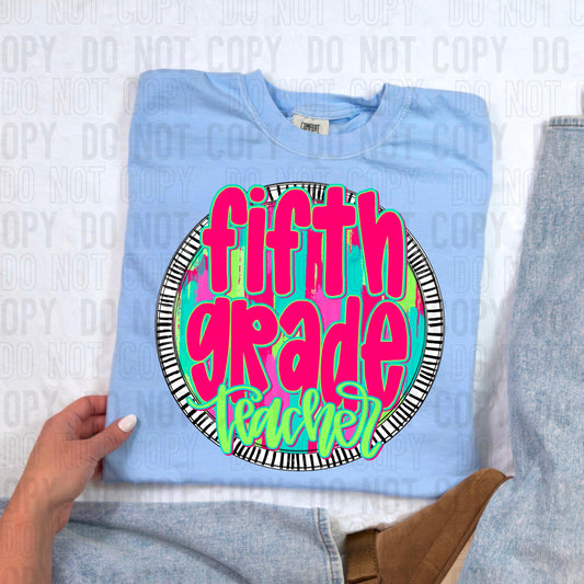 Fifth Grade Teacher Bright Circle Occupation DTF Transfer