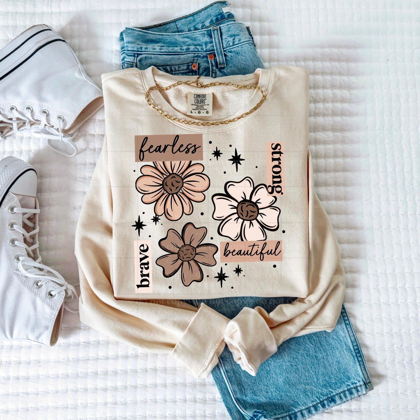 Fearless Brave Strong Beautiful Floral DTF Transfer