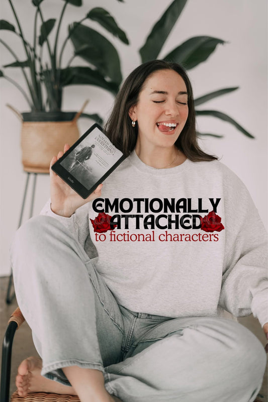 Emotionally Attached To Fictional Characters DTF Transfer