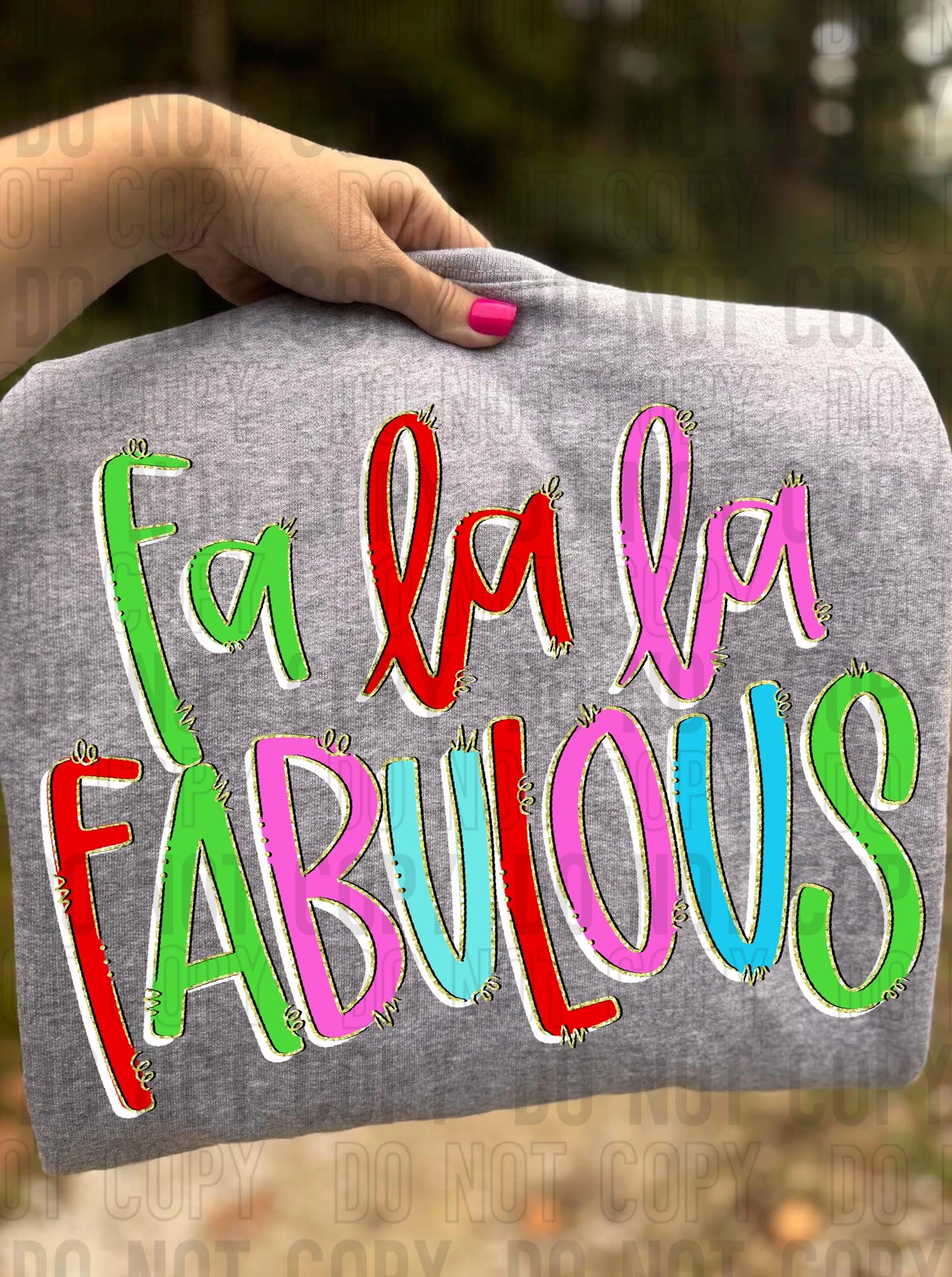 Fa La La Fabulous White Outline DTF Transfer