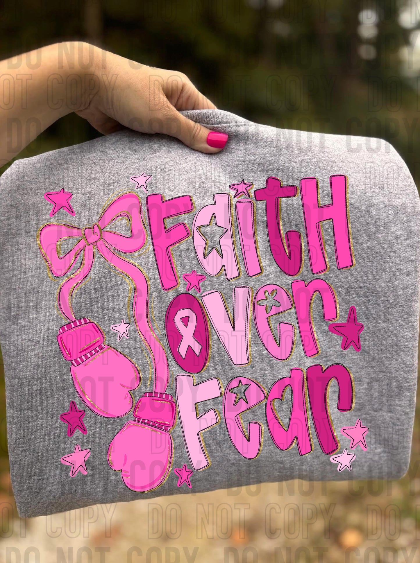 Faith Over Fear Breast Cancer Awareness DTF Transfer