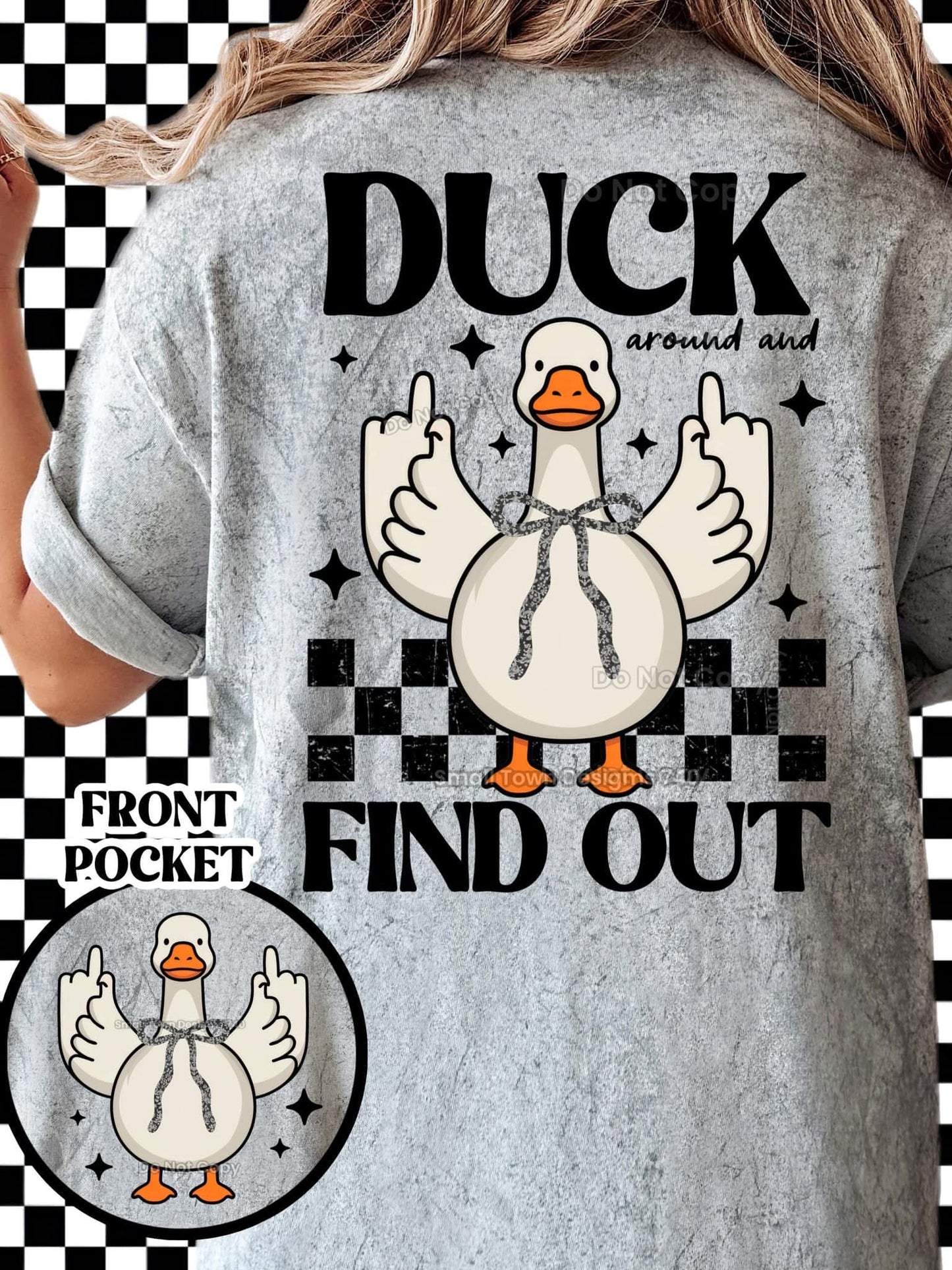 Duck Around And Find Out Bow Front/Back DTF Transfer