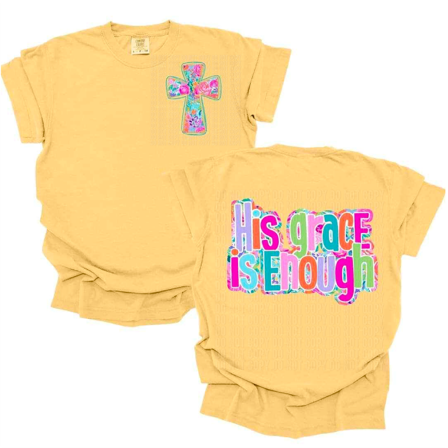 His Grace Is Enough Front/Back DTF Transfer
