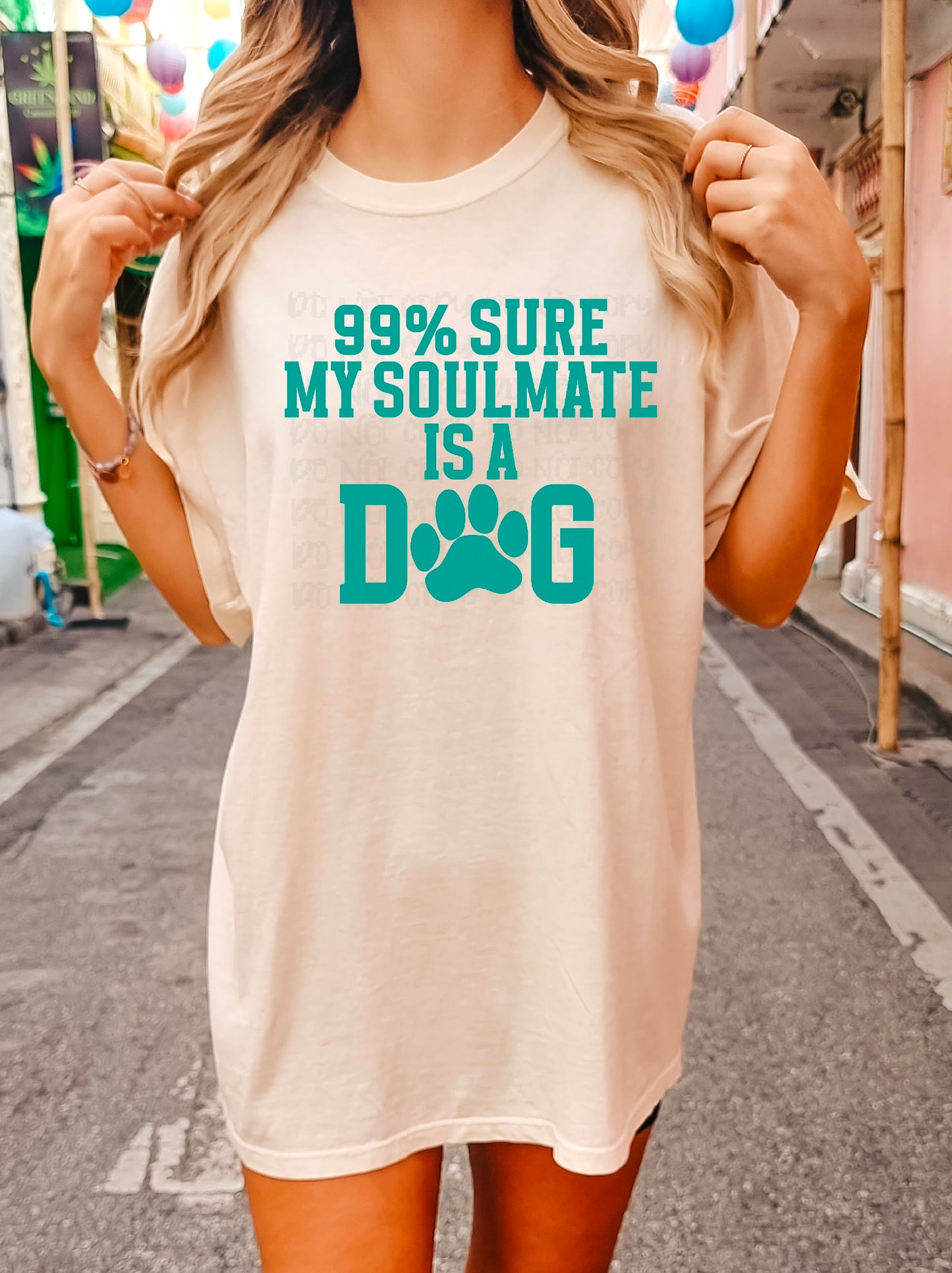 99% Sure My Soulmate is a Dog Blue Text DTF Transfer