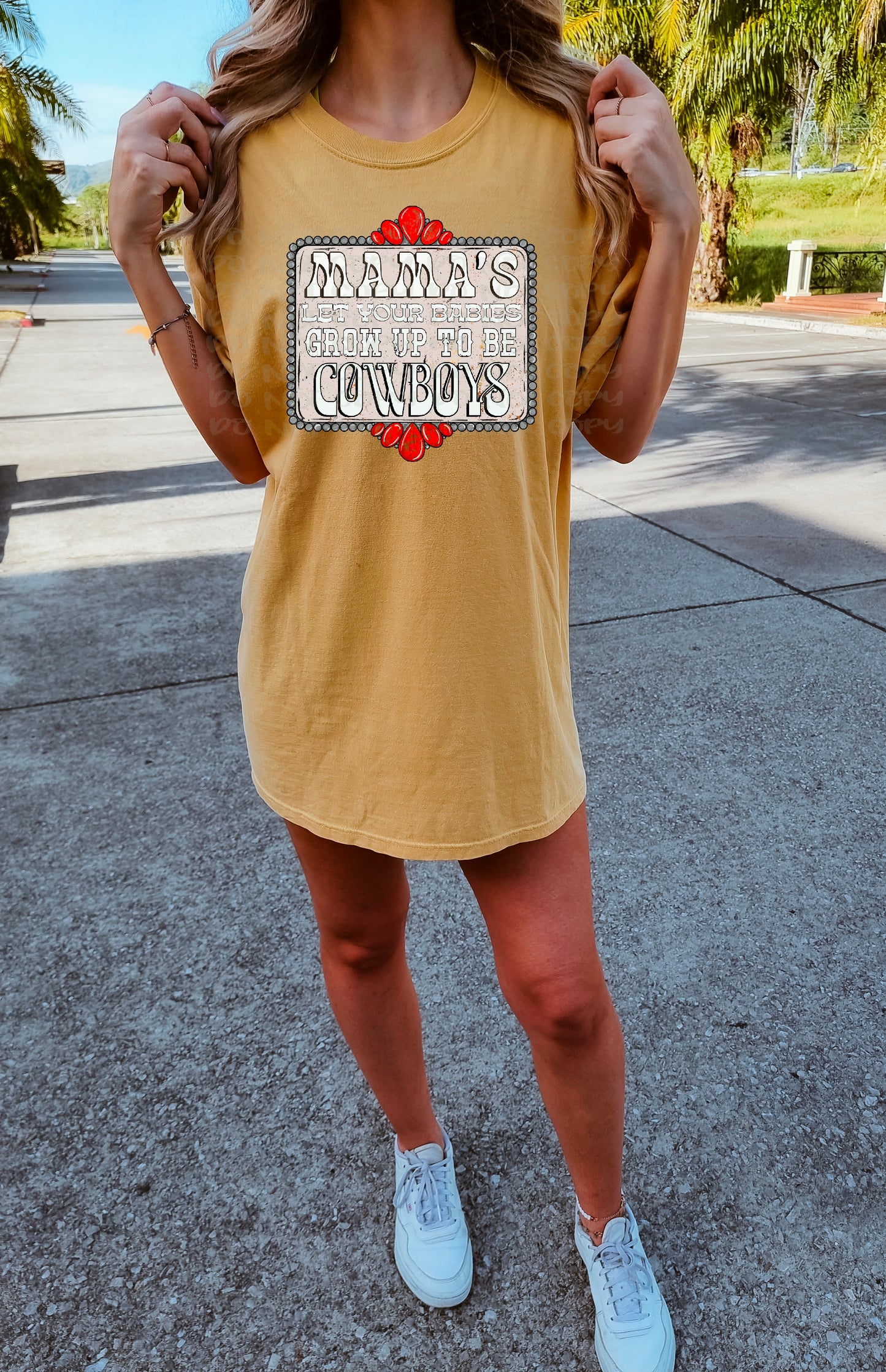 Let Your Babies Grow Up To Be Cowboys DTF Transfer