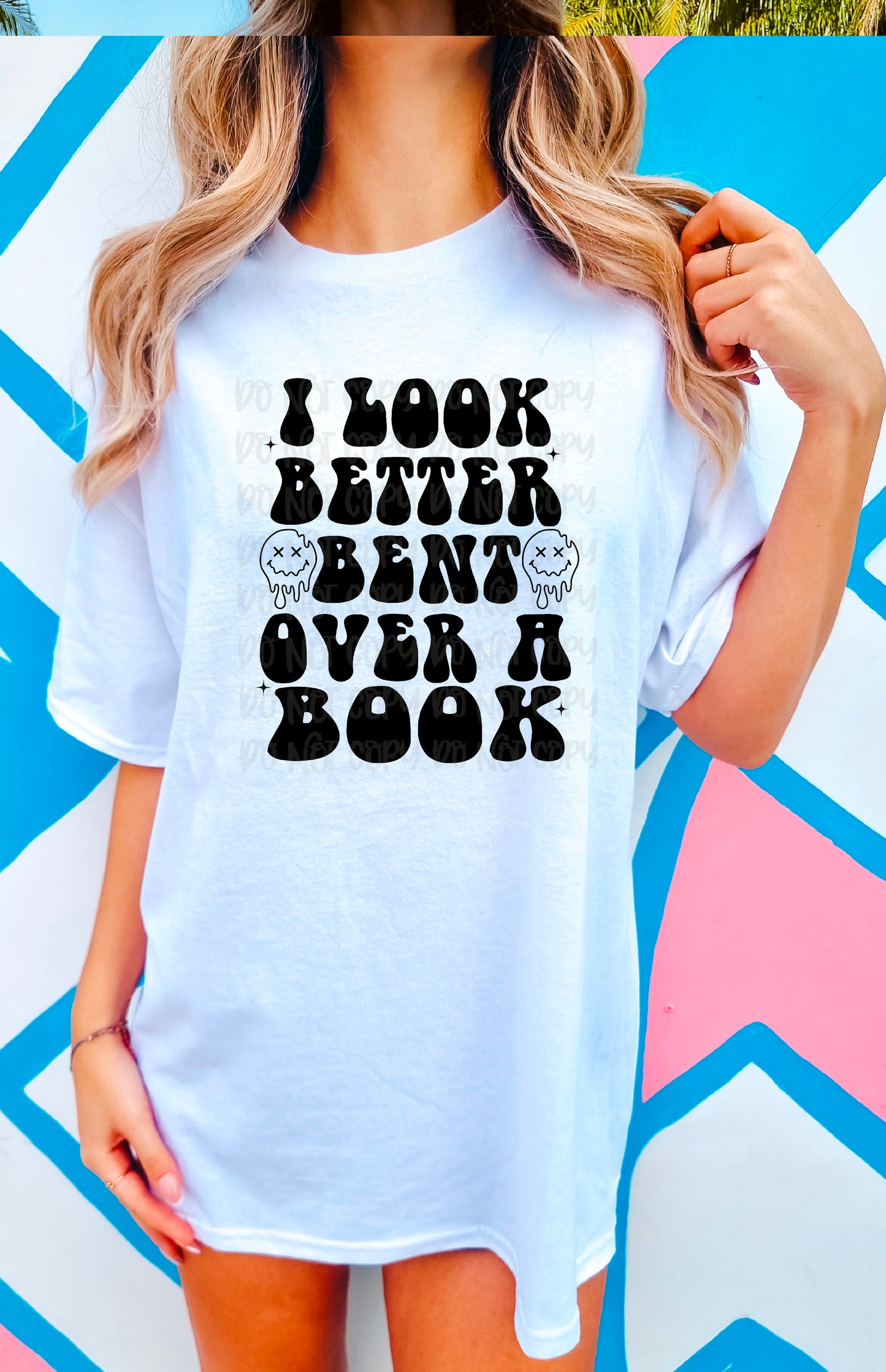 I Look Better Bent Over A Book DTF Transfer