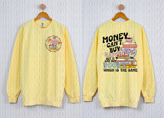 Money Can't Buy Happiness But It Can Buy Books Front/Back DTF Transfer