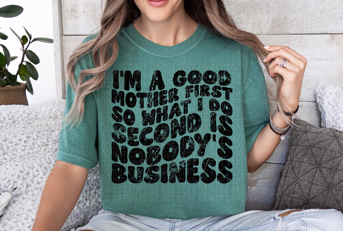 I'm A Good Mother DTF Transfer