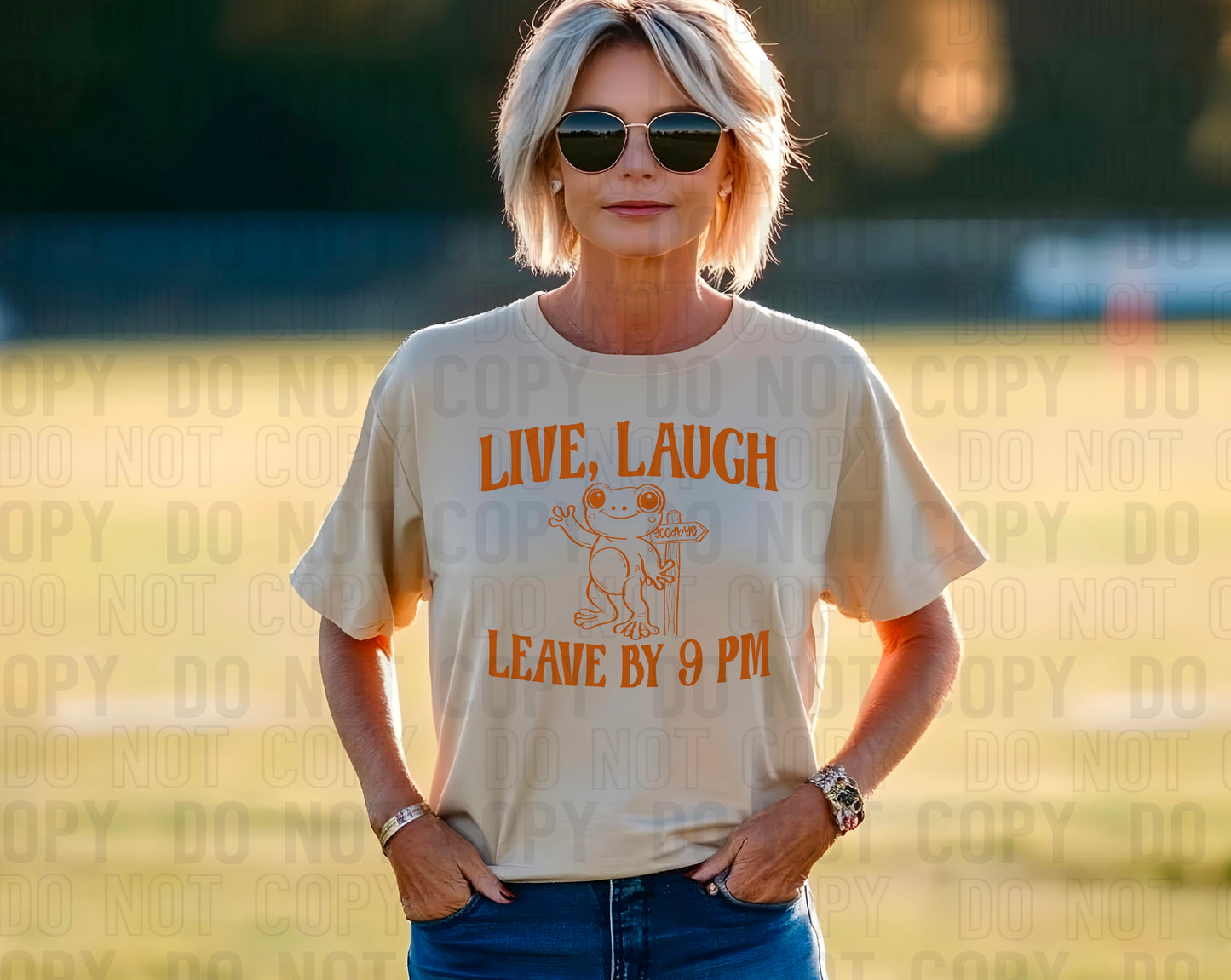 Live Laugh Leave By 9PM Orange Font DTF Transfer