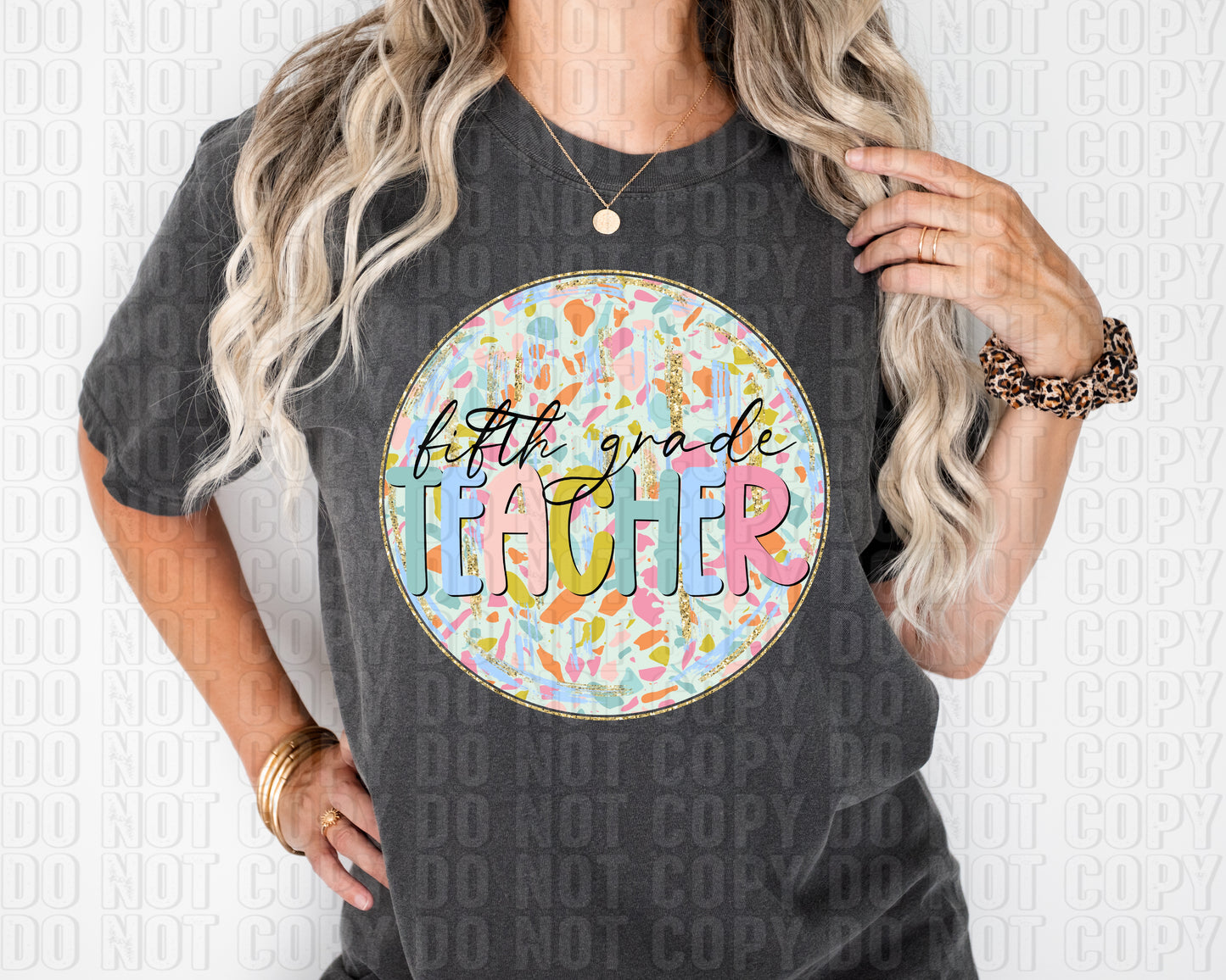 Terrazzo Circle Fifth Grade Teacher DTF Transfer