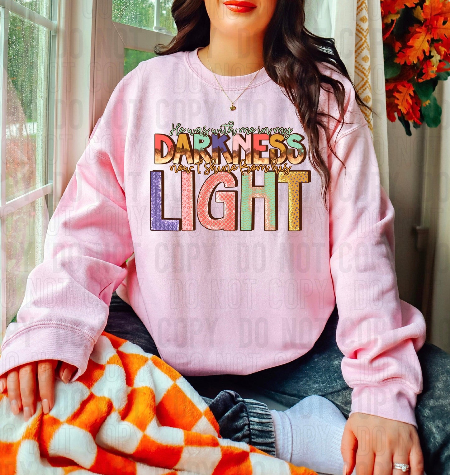 Now I Shine From His Light DTF Transfer