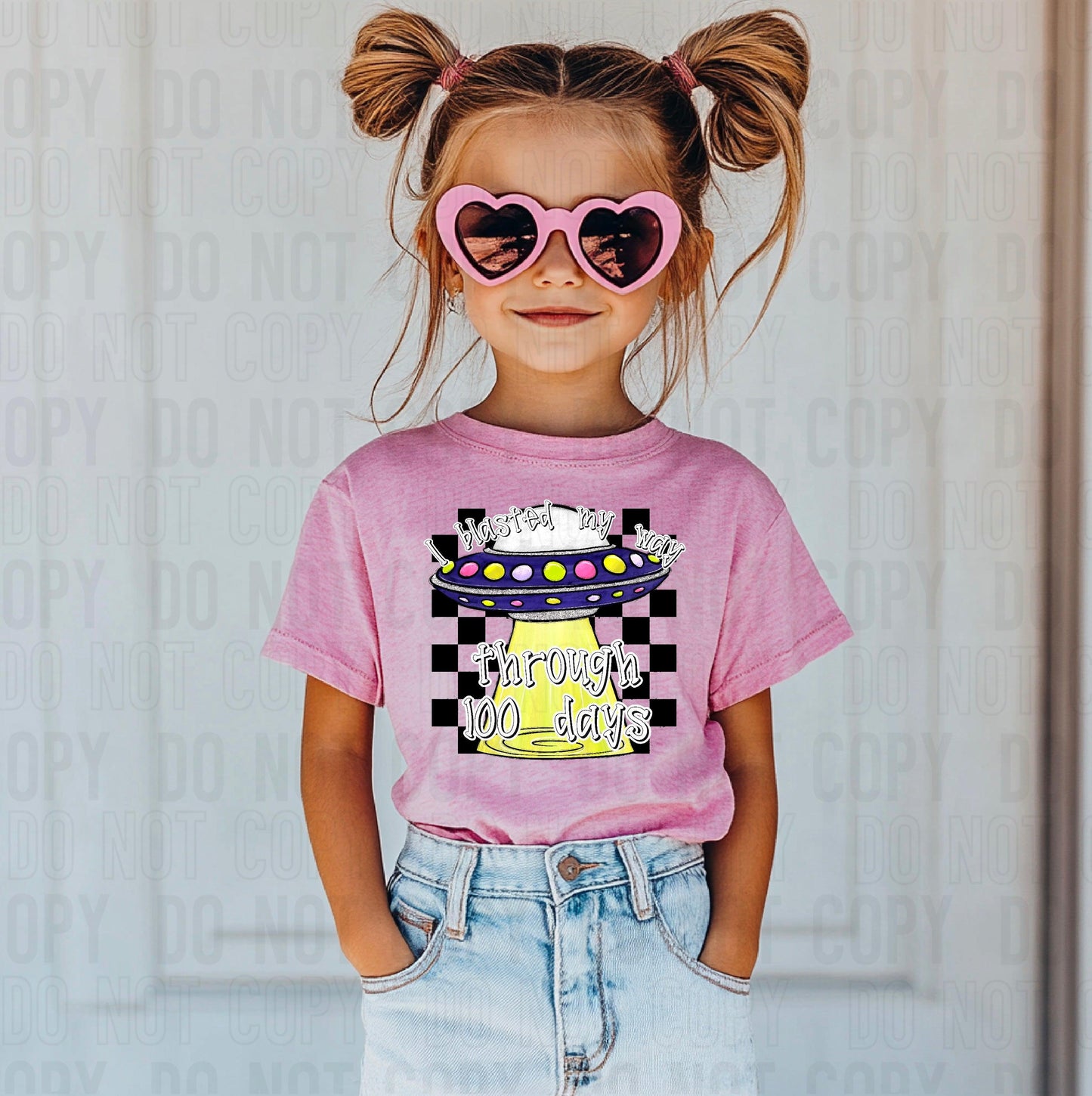 Blasted My Way Through 100 Days DTF Transfer