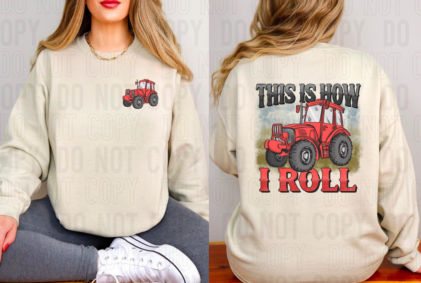 This Is How I Roll No Grunge Front/Back DTF Transfer