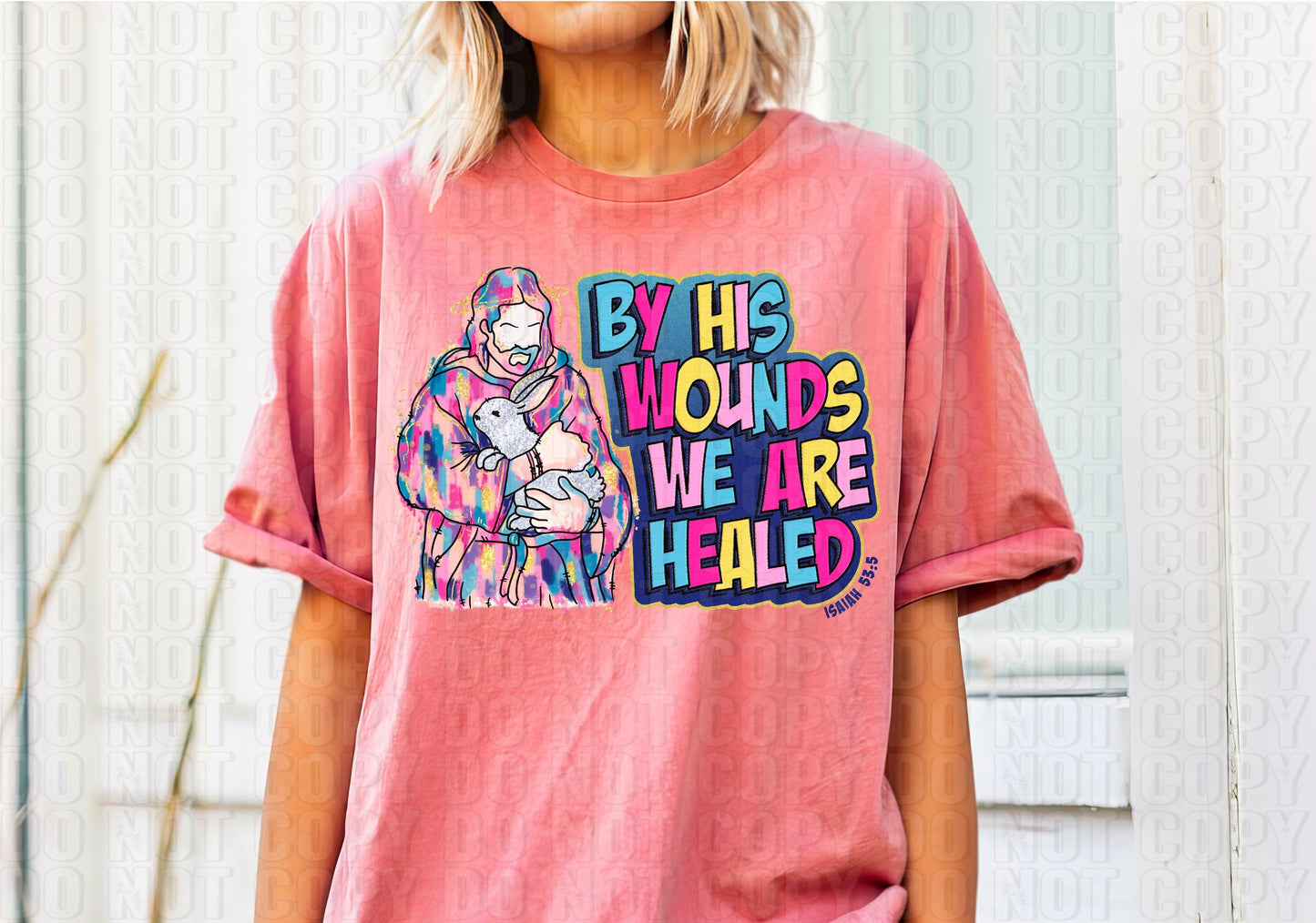 We Are Healed 2 DTF Transfer