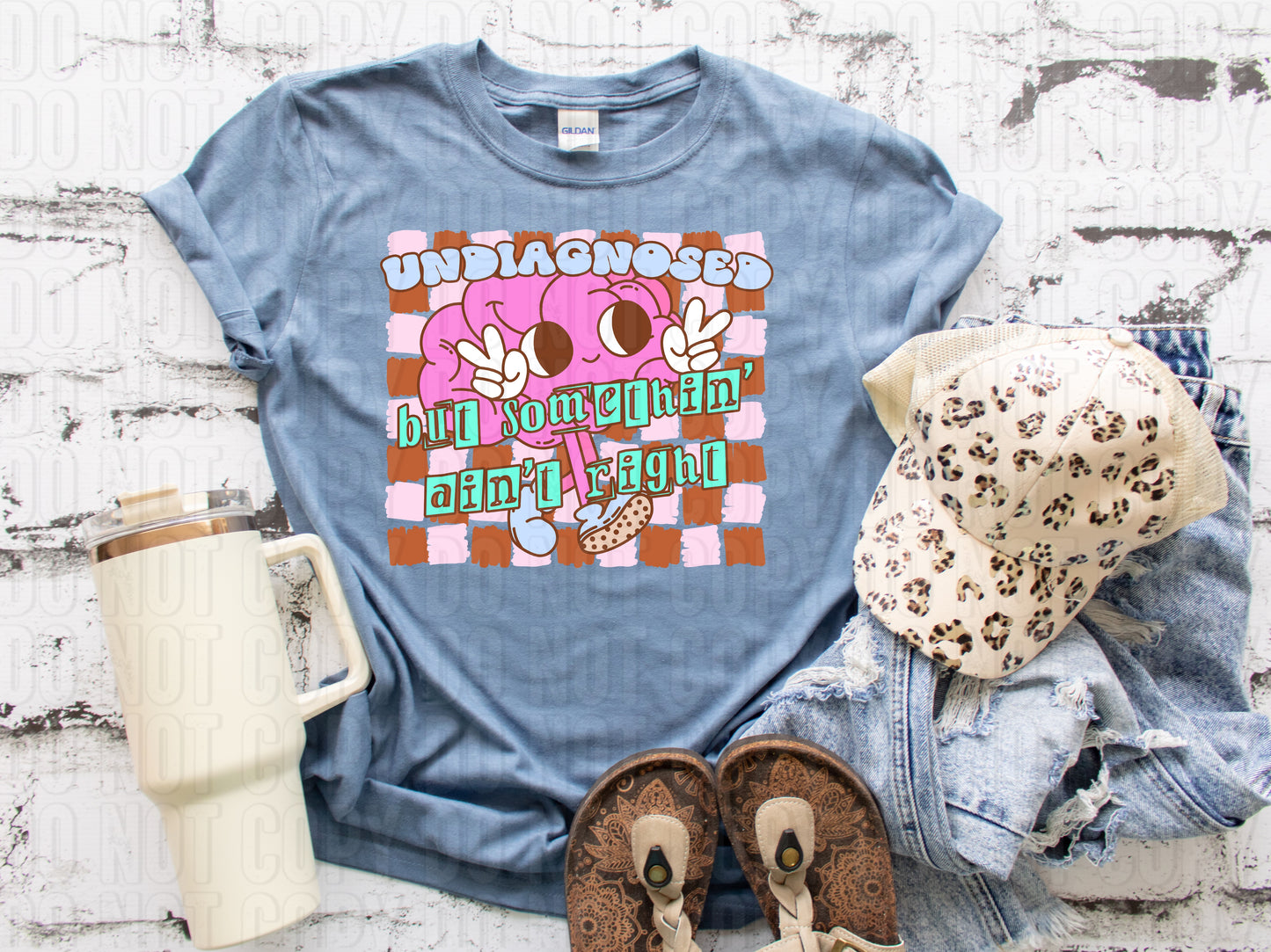 Undiagnosed But Somethin' Ain't Right DTF Transfer