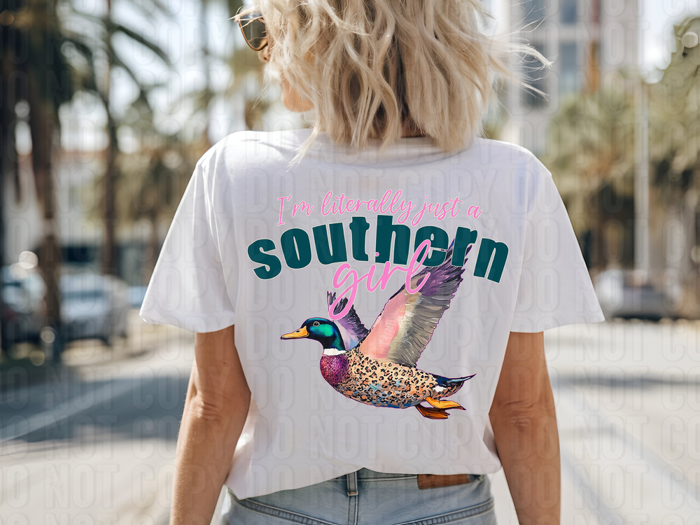 I'm Literally Just A Southern Girl DTF Transfer