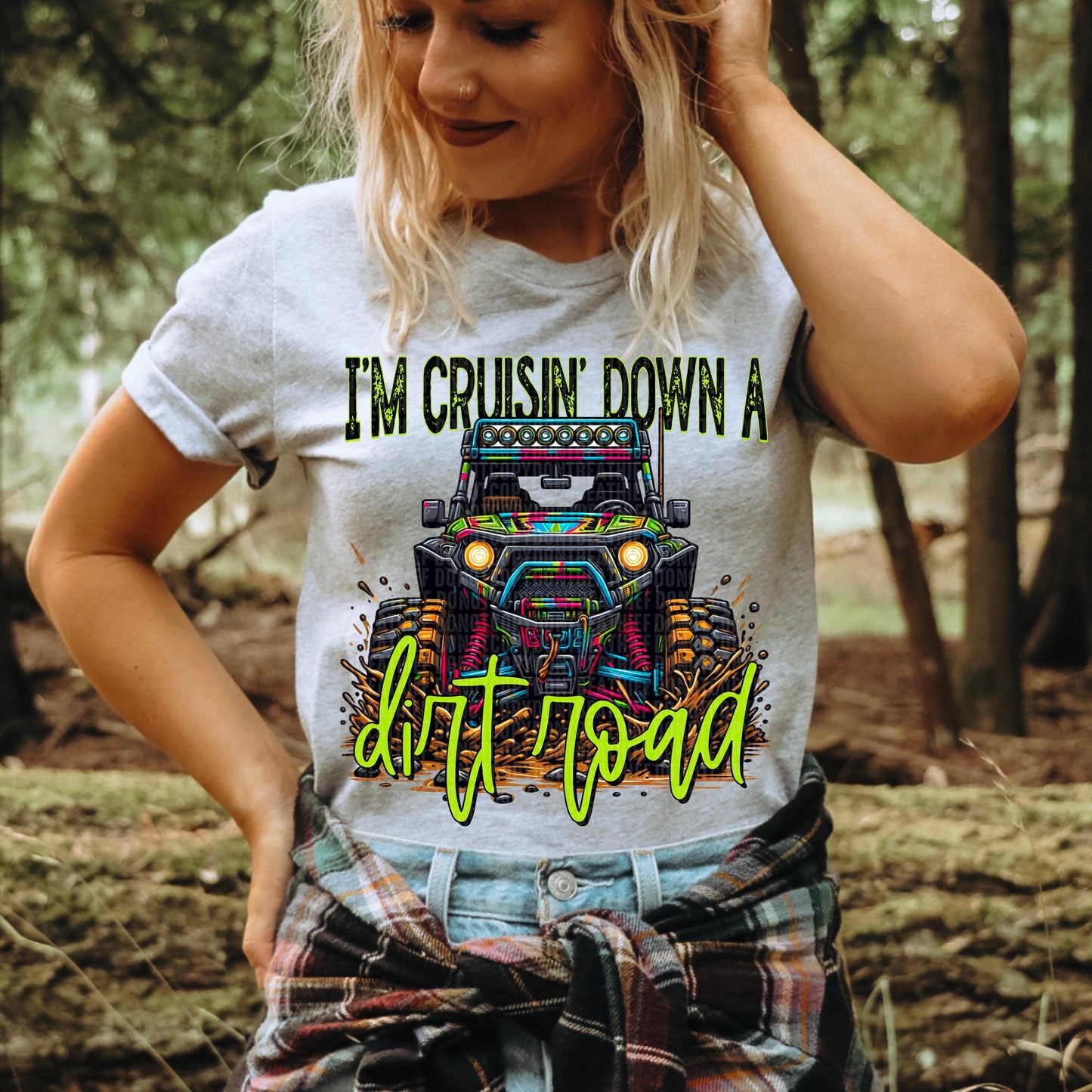 I'm Cruisin' Down A Dirt Road DTF Transfer