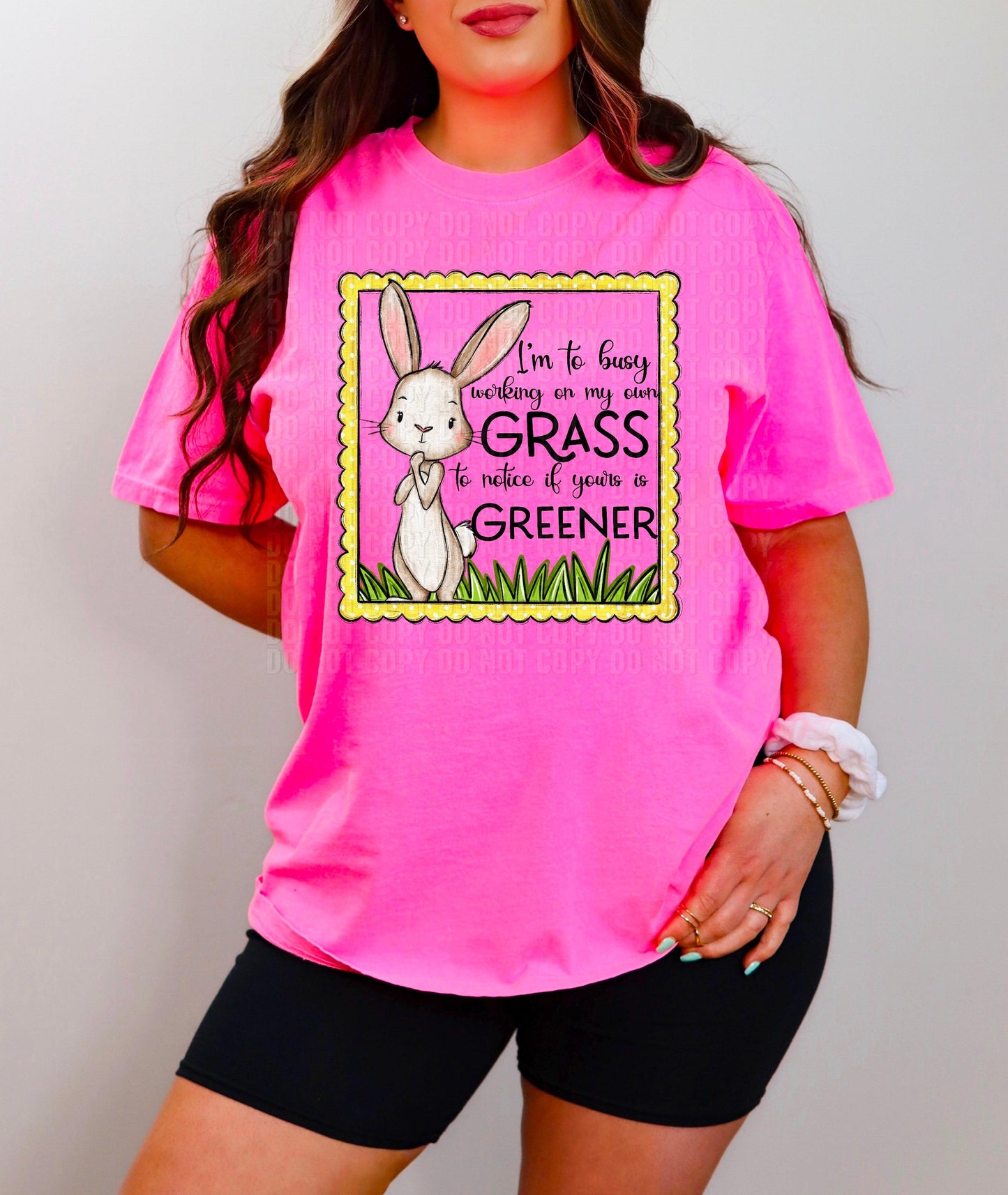 I'm To Busy Working On My Grass DTF Transfer