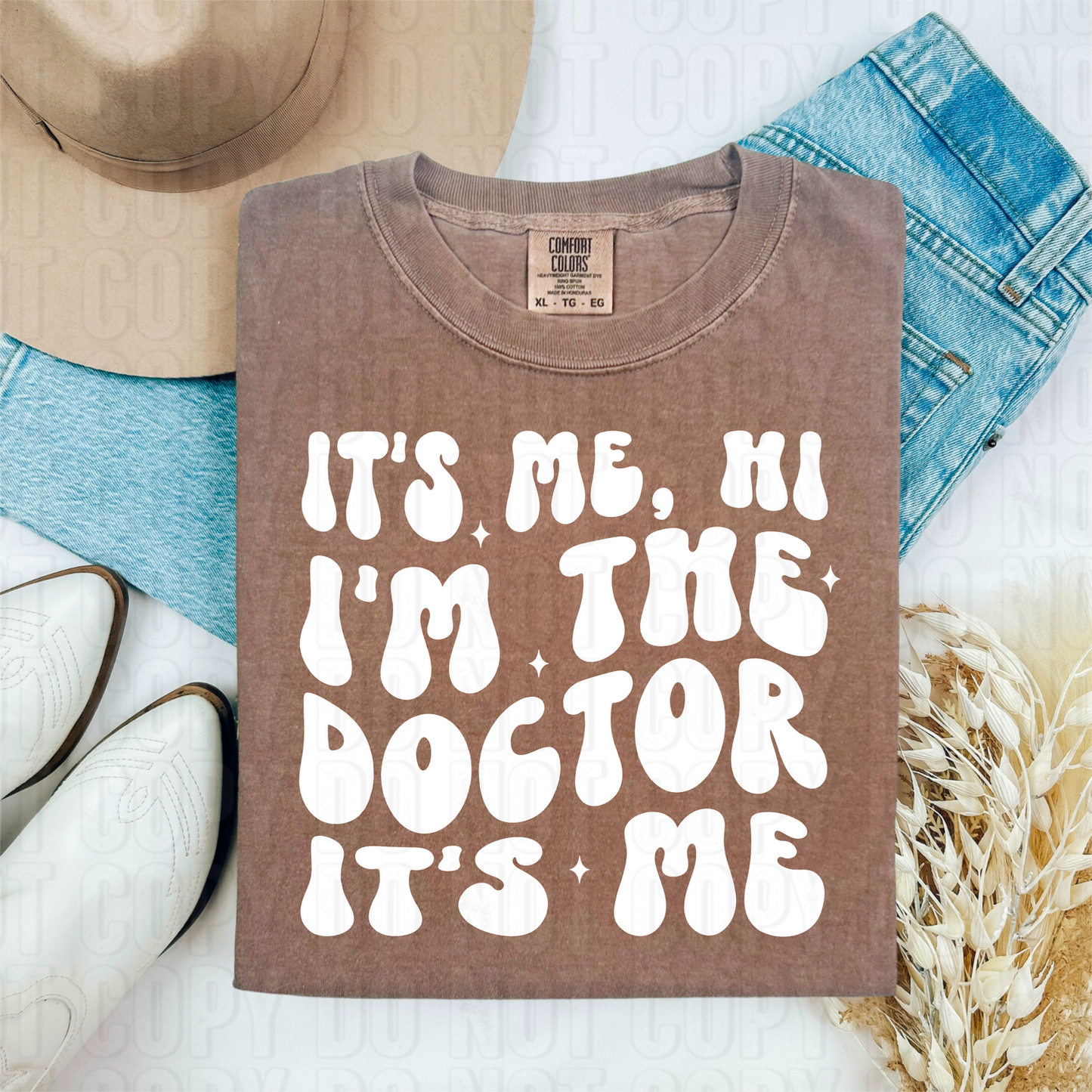 I'm The Doctor White DTF Transfer