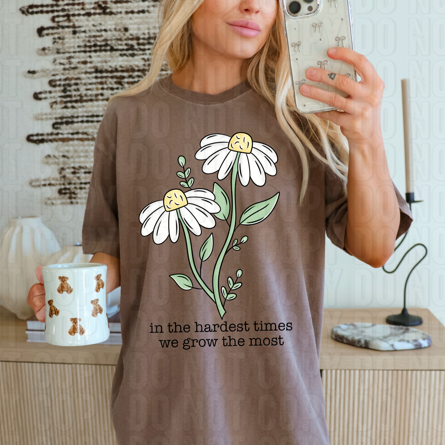 In The Hardest Times DTF Transfer