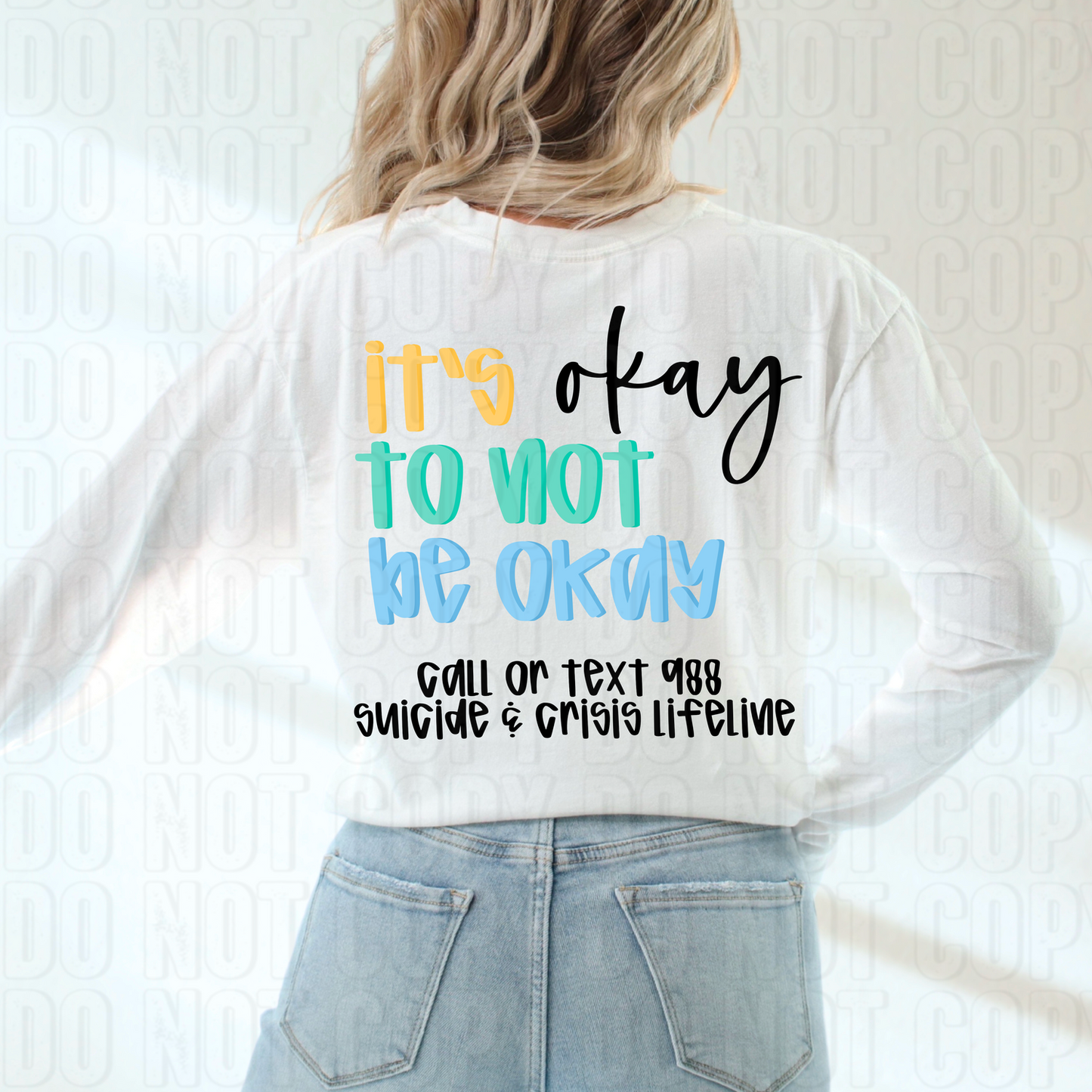 It's Okay To Not Be Okay DTF Transfer