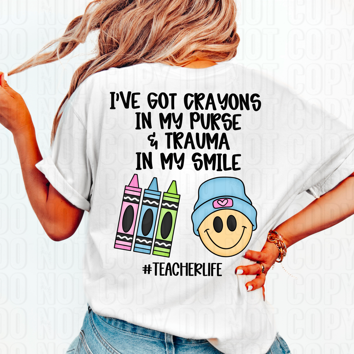 I've Got Crayons In My Purse DTF Transfer